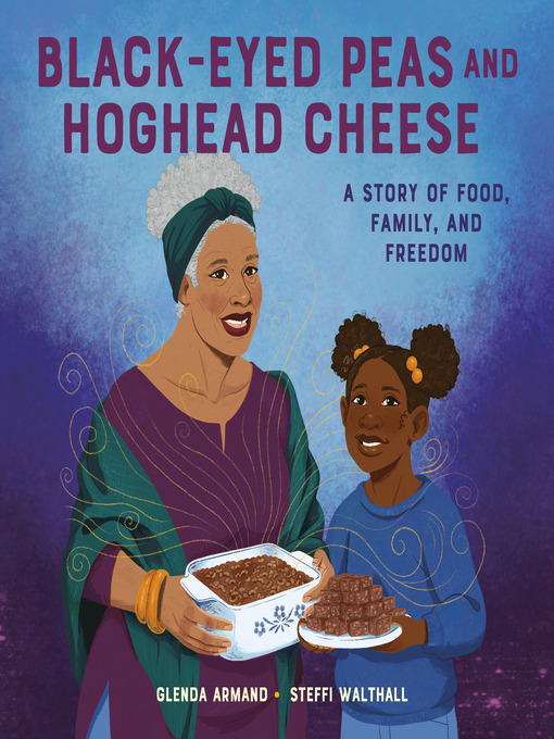 Title details for Black-Eyed Peas and Hoghead Cheese by Glenda Armand - Available